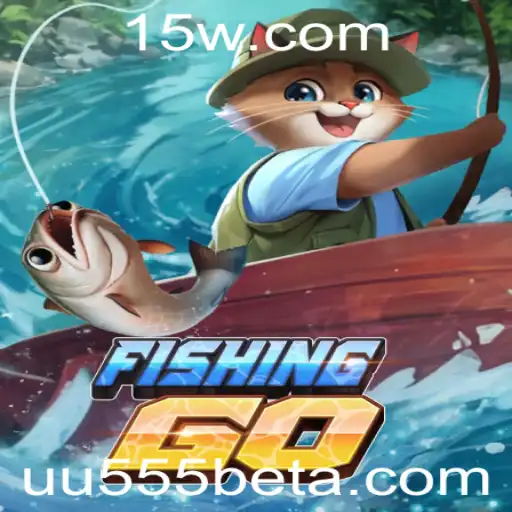 Descubra o Universo de FishingGO e o Impacto de 'Uu555 bet'