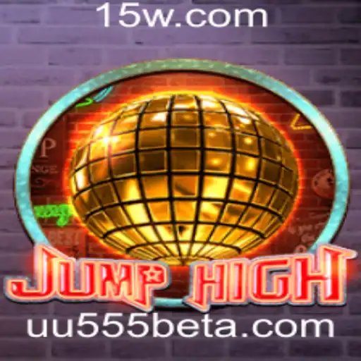 Descubra o Mundo Emocionante do Jogo 'JumpHigh' com Uu555 Bet